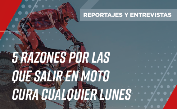 5 razones por las que salir en moto cura cualquier lunes